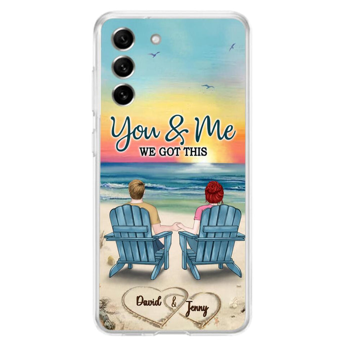 Custom Personalized Couple Phone Case - Gift Idea For Couple - You & Me We Got This - Case for iPhone/Samsung