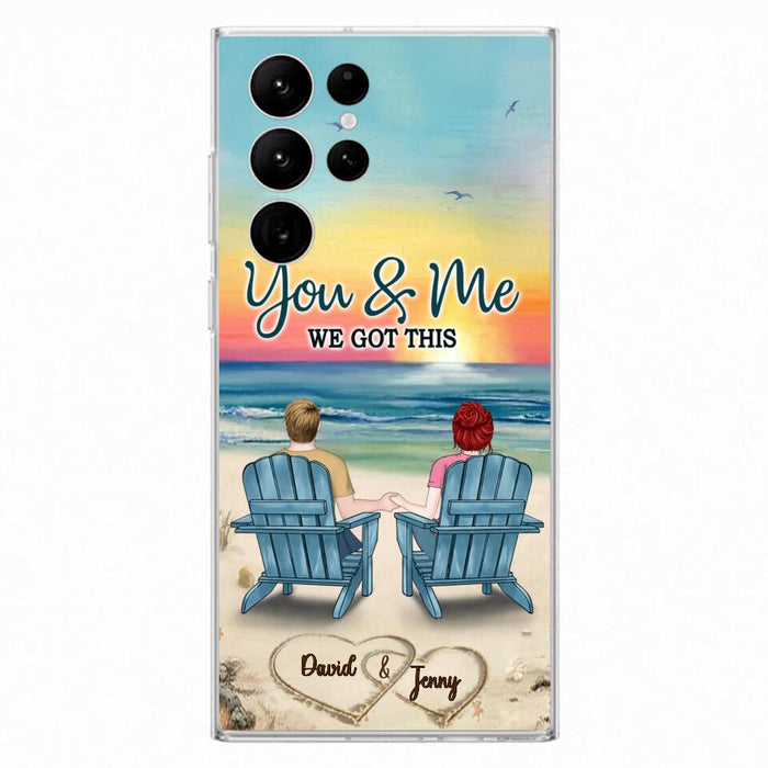 Custom Personalized Couple Phone Case - Gift Idea For Couple - You & Me We Got This - Case for iPhone/Samsung