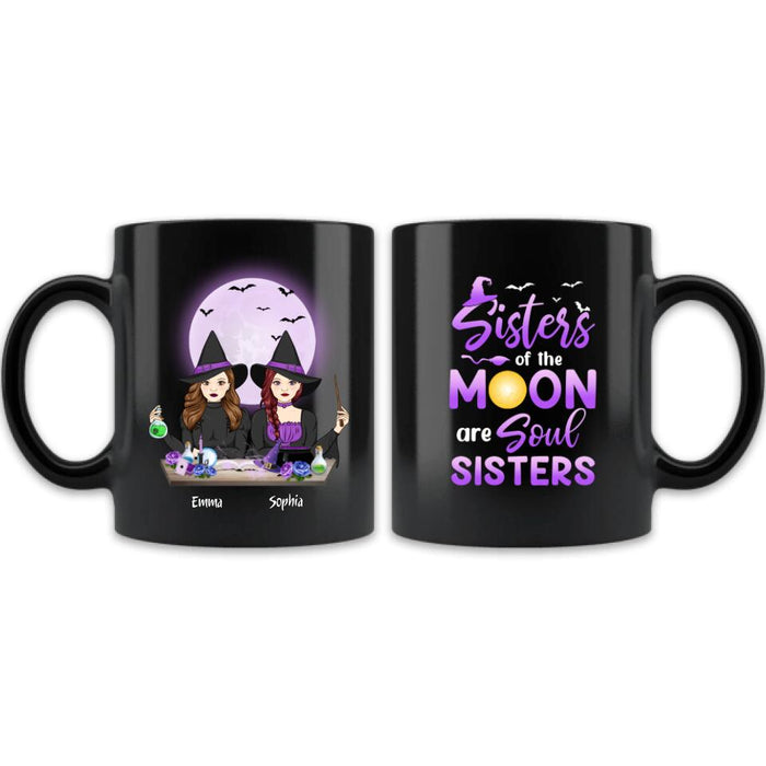 Custom Personalized Witches Coffee Mug - Gift Idea For Halloween/ Friends with up to 4 Witches - Sisters Of The Moon Are Soul Sisters