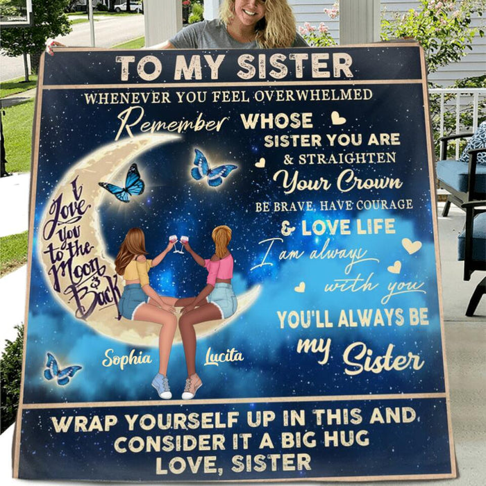 Custom Personalized To My Sister Fleece Throw Blanket/ Quilt - Gift Idea For Sister/ Birthday - You'll Always Be My Sister