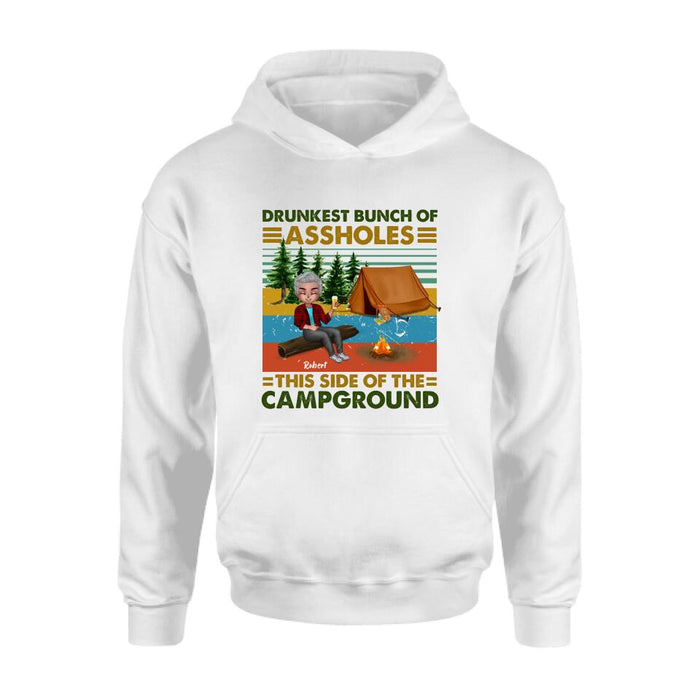 Custom Personalized Camping Shirt/ Pullover Hoodie - Gift Idea For Friends/ Camping Lover - Up to 5 People - Drunkest Bunch Of Assholes This Side Of The Campground