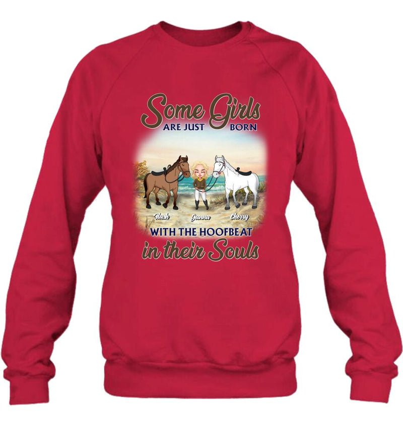 Personalized Horse Lady Unisex T-shirt/Hoodie/Sweatshirt - Gift For Horse Lovers/Mother's Day Gift - Some Girls Are Just Born With The Hoofbeat In Their Souls