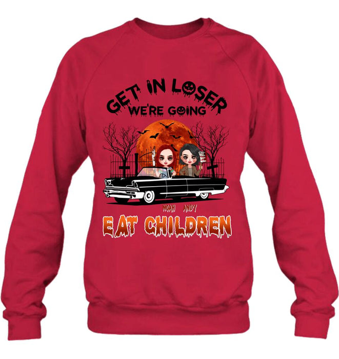 Custom Personalized Horror Besties Shirt/ Hoodie - Halloween Gift Idea For Friends/ Sisters - Upto 4 Girls - Get In Loser We’re Going Eat Children