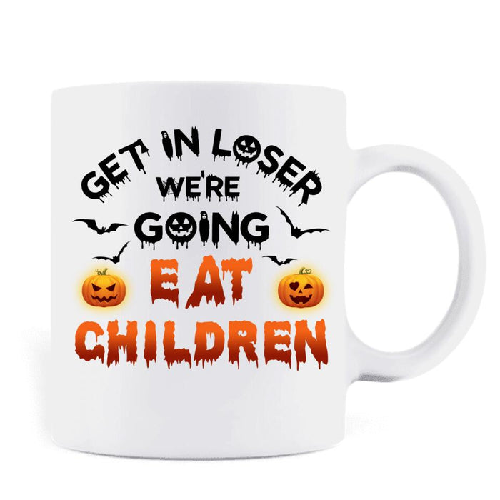 Custom Personalized Horror Besties Coffee Mug - Halloween Gift Idea For Friends/ Sisters - Upto 4 Girls - Get In Loser We’re Going Eat Children