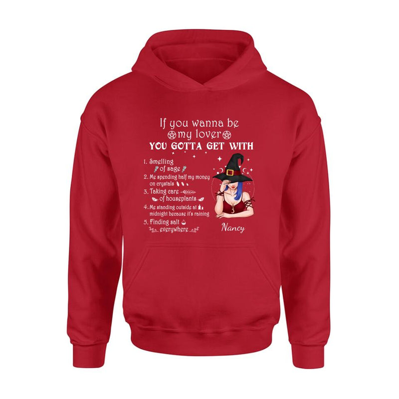 Custom Personalized Witch Shirt - Halloween Gift For Friends - If You Wanna Be My Lover