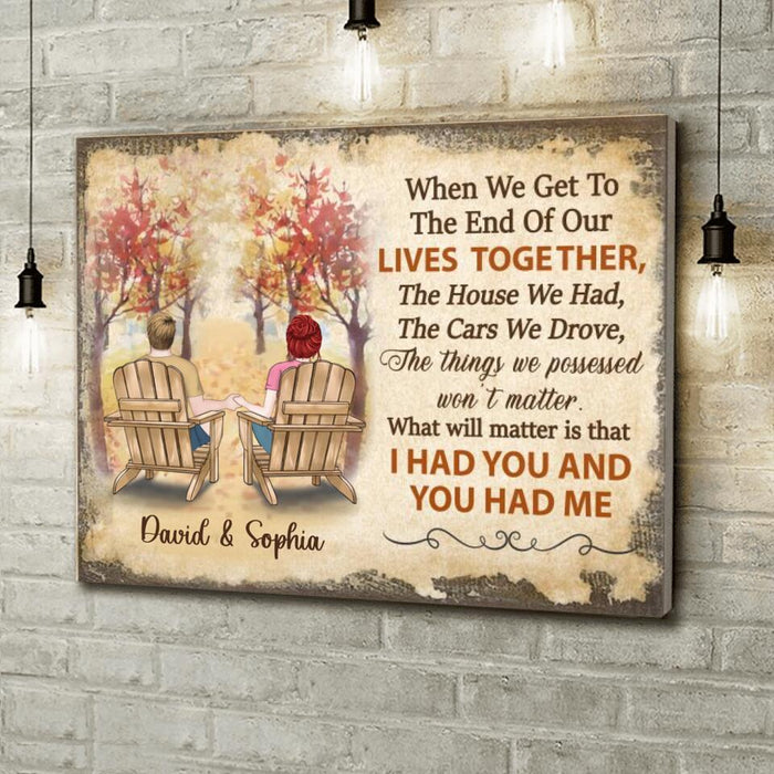 Custom Personalized Couple Canvas - Gift Idea For Couple - I Had You And You Had Me