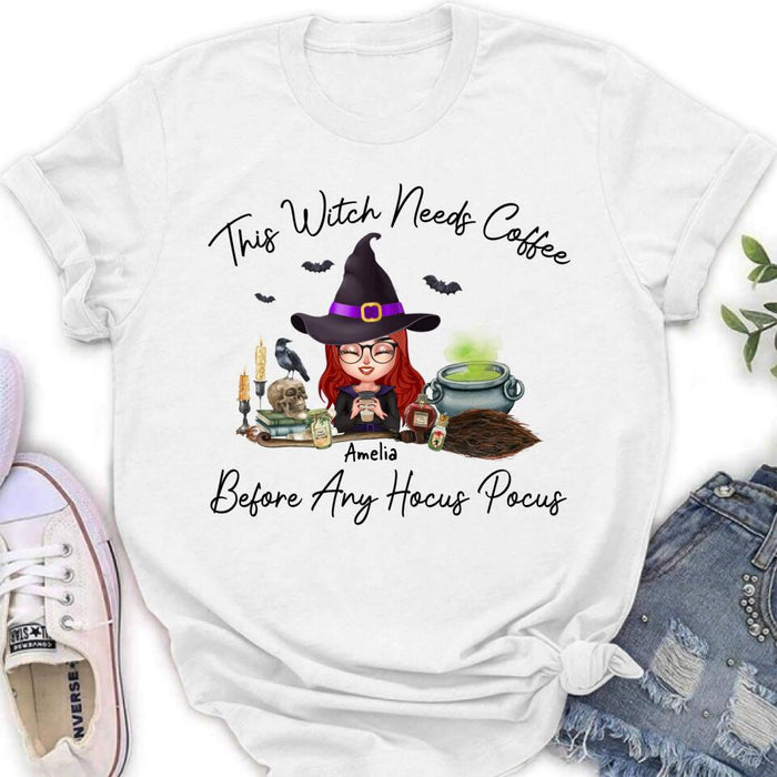 Custom Personalized Witch T-shirt/ Long Sleeve/ Sweatshirt/ Hoodie - Halloween Gift Idea - This Witch Needs Coffee Before Any Hocus Pocus