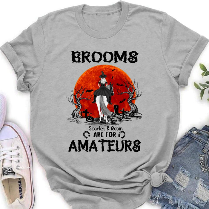 Custom Personalized Witch Riding Horse Shirt/ Hoodie -  Halloween Gift For Horse Lovers/ Friends/ Besties - Upto 4 Girls - Brooms Are For Amateurs