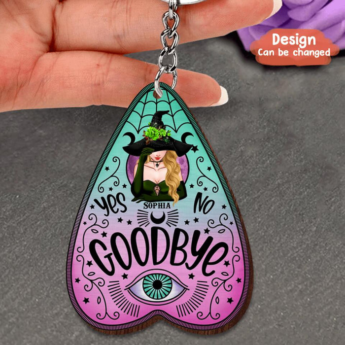 Custom Personalized Witch Wooden Keychain - Gift Idea For Halloween/Wicca Decor/Pagan Decor - Yes No Goodbye