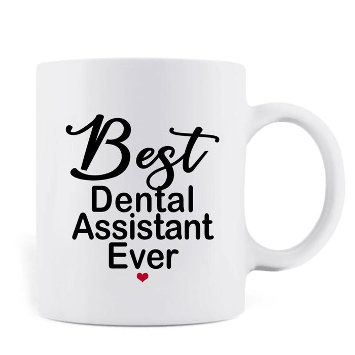 Custom Personalized Dabbing Dentist Coffee Mug - Best Gift Idea For Dentists - Best Dental Assistant Ever - MF91TB