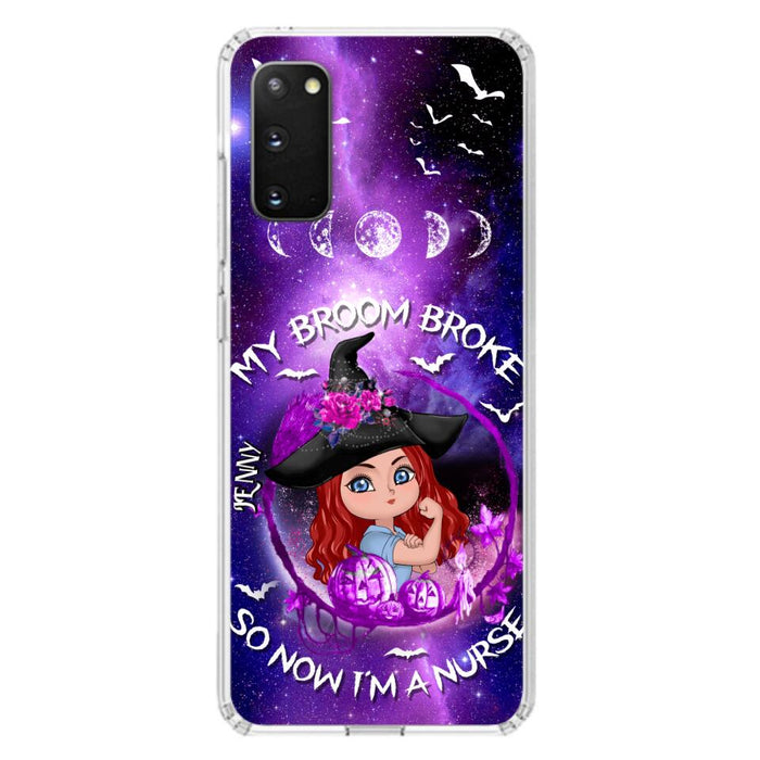 Custom Personalized Witch Nurse Phone Case - Halloween Gift Idea For Nurse - My Broom Broke So Now I'm A Nurse - Case for iPhone/Samsung