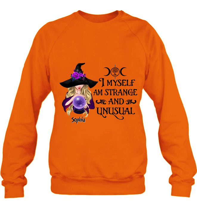 Custom Personalized Witch Shirt - Gift Idea For Halloween - I Myself Am Strange And Unusual