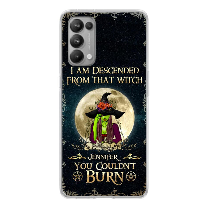 Custom Personalized Witch Phone Case - Gift Idea For Halloween - I am Descended From That Witch You Couldn't Burn - Case For Xiaomi, Oppo And Huawei