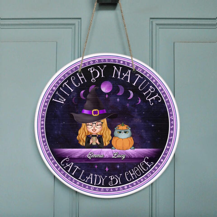 Custom Personalized Witch Wooden Sign - Gift Idea For Halloween/ Home Decor/ Pet Lovers with up to 6 Pets - Witch By Nature, Cat Lady By Choice