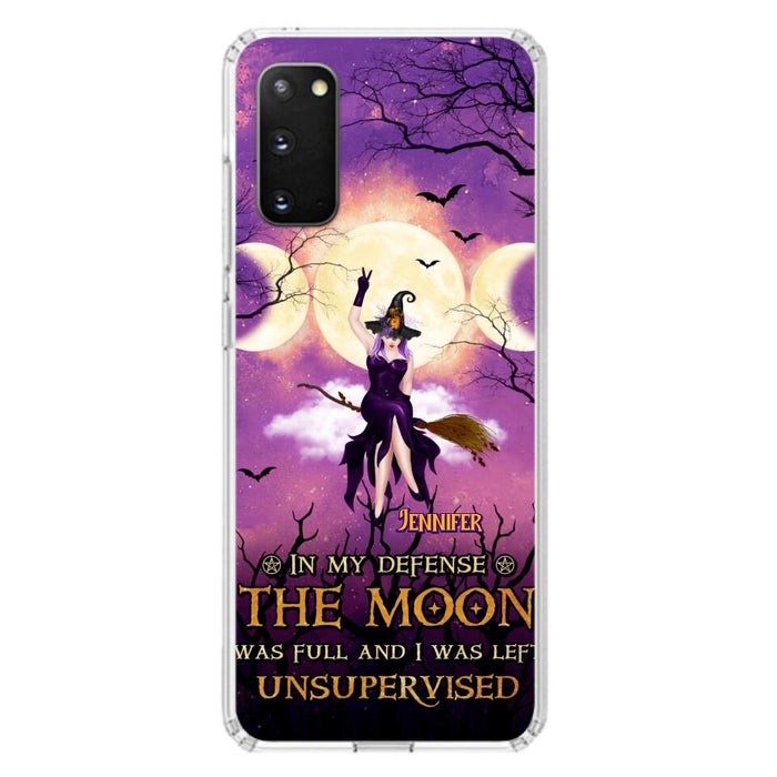 Custom Personalized Witch Riding Broom Phone Case - Halloween Gift Idea For Friends - In My Defense The Moon Was Full And I Was Left Unsupervised - Case For iPhone And Samsung