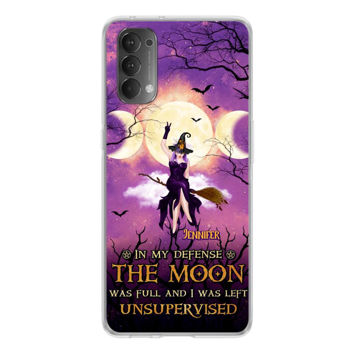 Custom Personalized Witch Riding Broom Phone Case - Halloween Gift Idea For Friends - In My Defense The Moon Was Full And I Was Left Unsupervised - Case For Xiaomi, Oppo And Huawei