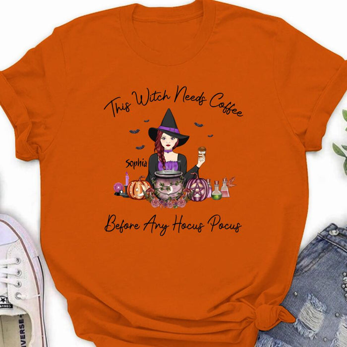 Personalized Shirt/ Hoodie - Gift Idea For Halloween - This Witch Needs Coffee Before Any Hocus Pocus