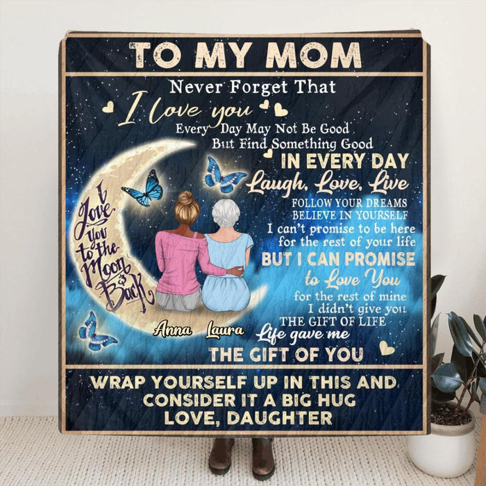 Custom Personalized Mom Quilt/Fleece Blanket & Pillow Cover - Best Gift Idea For Mother's Day/Birthday - To My Mom