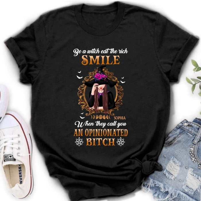 Custom Personalized Witch T-Shirt/ Long Sleeve/ Sweatshirt/ Hoodie - Gift Idea For Halloween/Friends - Be A Witch Eat The Rich