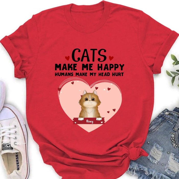 Custom Personalized Cat Shirt/ Pullover Hoodie - Upto 9 Cats - Gift Idea For Cat Lover - Cats Make Me Happy Humans Make My Head Hurt