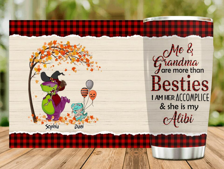 Custom Personalized Grandma & Grandkid Dinosaur Tumbler - Halloween Gift For Grandma, Grandkids - Me & Grandma Are More Than Besties