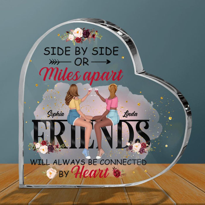 Custom Personalized Besties Crystal Heart - Gifts Idea For Best Friends - Side By Side Or Miles Apart, Friends Will Always Be Connected By Heart