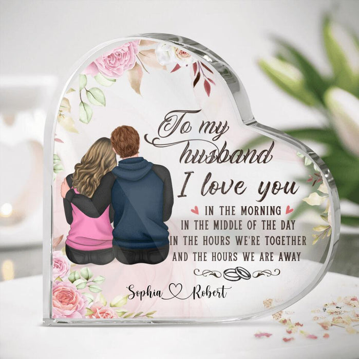 Custom Personalized To My Husband Crystal Heart - Gift Idea For Couple/Husband - To My Husband I Love You In The Morning