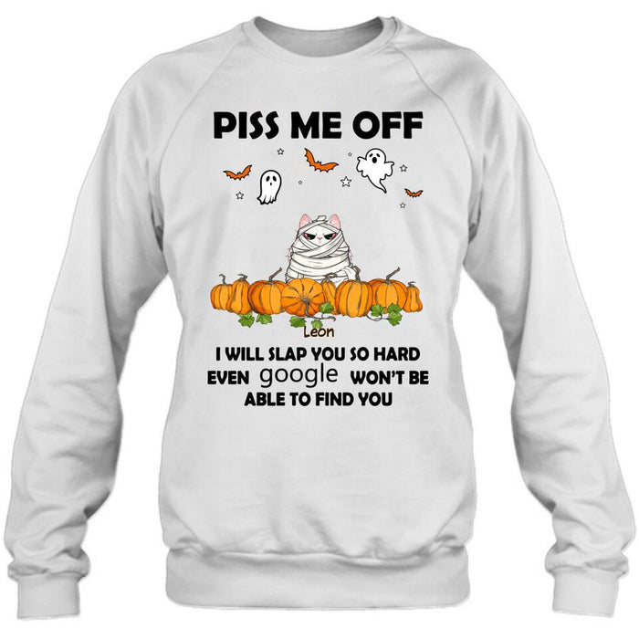 Custom Personalized Halloween Cat/ Dog T-shirt, Long Sleeve, Sweatshirt, Hoodie - Gift Idea For Halloween, Dog Lover, Cat Lover - Upto 5 Pets - Piss Me Off I Will Slap You So Hard