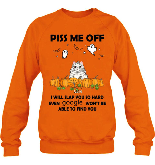 Custom Personalized Halloween Cat/ Dog T-shirt, Long Sleeve, Sweatshirt, Hoodie - Gift Idea For Halloween, Dog Lover, Cat Lover - Upto 5 Pets - Piss Me Off I Will Slap You So Hard