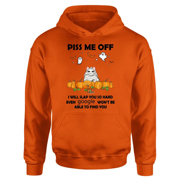 Custom Personalized Halloween Cat/ Dog T-shirt, Long Sleeve, Sweatshirt, Hoodie - Gift Idea For Halloween, Dog Lover, Cat Lover - Upto 5 Pets - Piss Me Off I Will Slap You So Hard