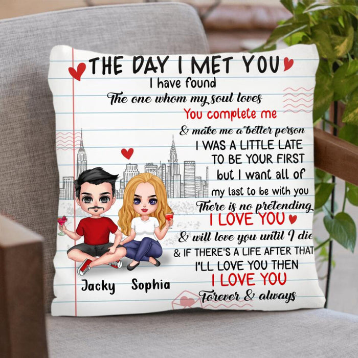 Custom Personalized Couple Pillow Cover - Gift Idea For Couple/Christmas/Anniversary - The Day I Met You