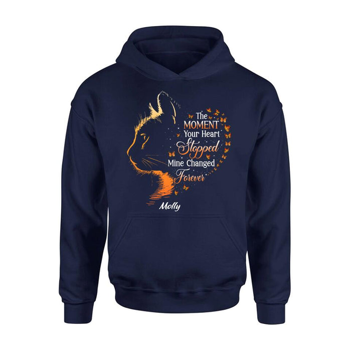 Personalized Memorial Cat Shirt/ Hoodie - Memorial Gift For Loss Of Cat - The Moment Your Heart Stopped Mine Changed Forever