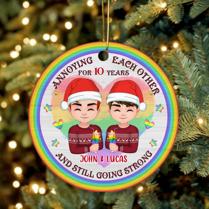 Custom Personalized LGBT Couple Circle Ornament - Gifts Idea For LGBT - Annoying Each Other For 10 Years And Still Going Strong