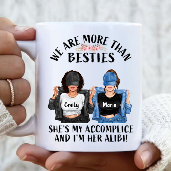 Custom Personalized Friend Coffee Mug -  Gift Idea For Friends - She's My Accomplice And I'm Her Alibi Friend