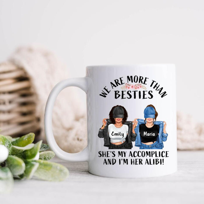 Custom Personalized Friend Coffee Mug -  Gift Idea For Friends - She's My Accomplice And I'm Her Alibi Friend