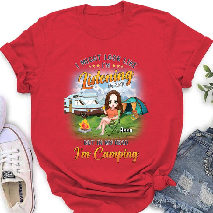 Custom Personalized Single Camping Shirt/ Hoodie - Gift Idea For Single/ Camping Lover - I Might Look Like I'm Listening To You But In My Heart I'm Camping