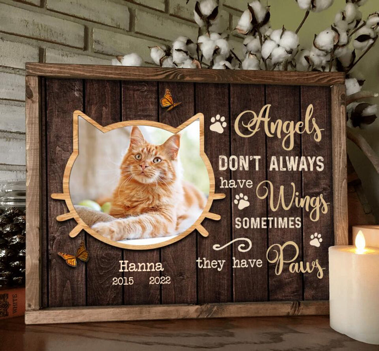 Custom Personalized Memorial Cat Poster - Upload Photo - Memorial Gift Idea For Cat Lover - Angels Don't Always Have Wings Sometimes They Have Paws