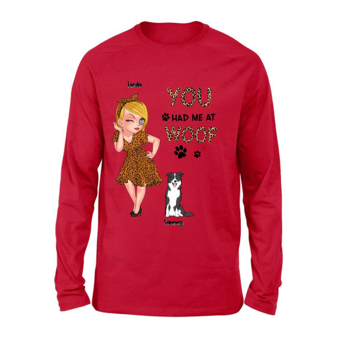 Personalized Dog Mom Shirt/Hoodie - Gift Idea For Dog Owner with up to 6 Dogs - You Had Me At Woof