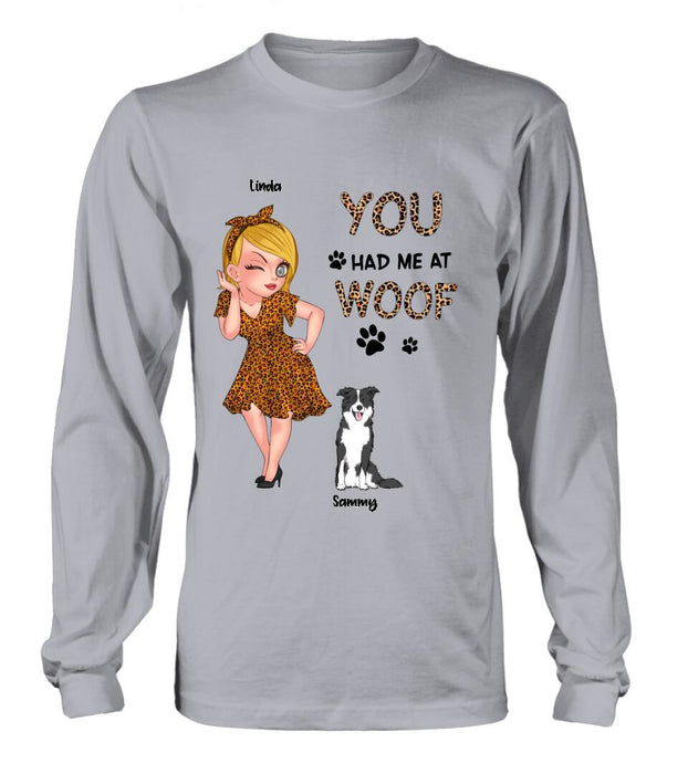 Personalized Dog Mom Shirt/Hoodie - Gift Idea For Dog Owner with up to 6 Dogs - You Had Me At Woof