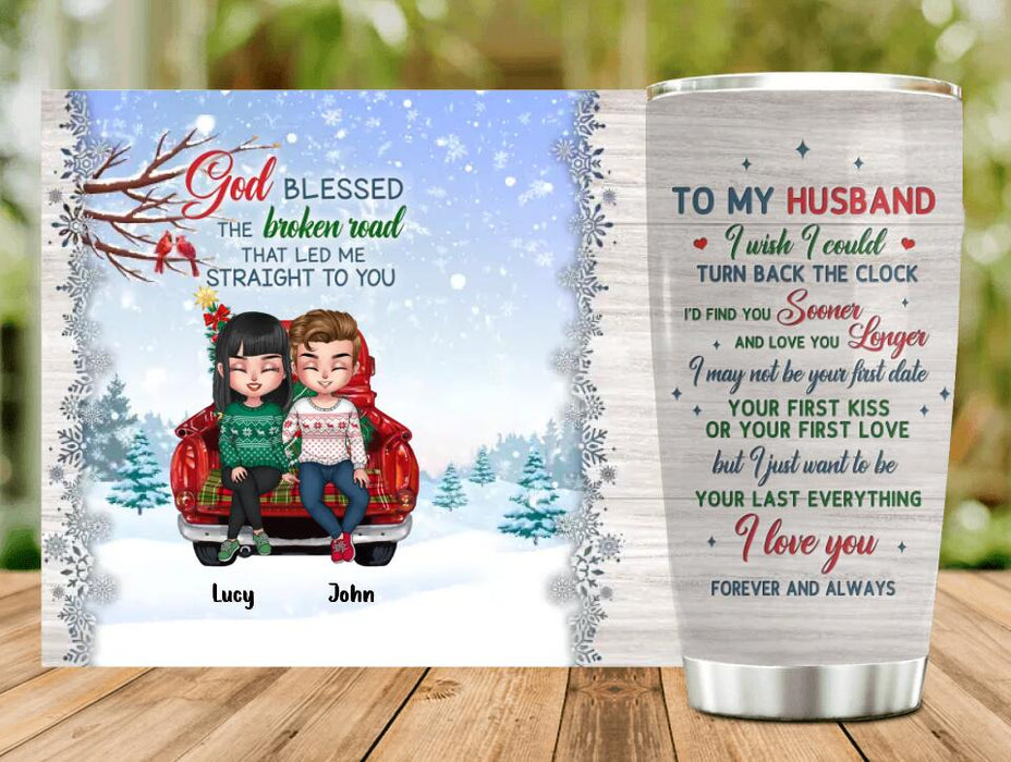 Custom Personalized Couple Tumbler - Gift Idea For Christmas/ Couple/ Husband - To My Husband I Love You Forever And Always