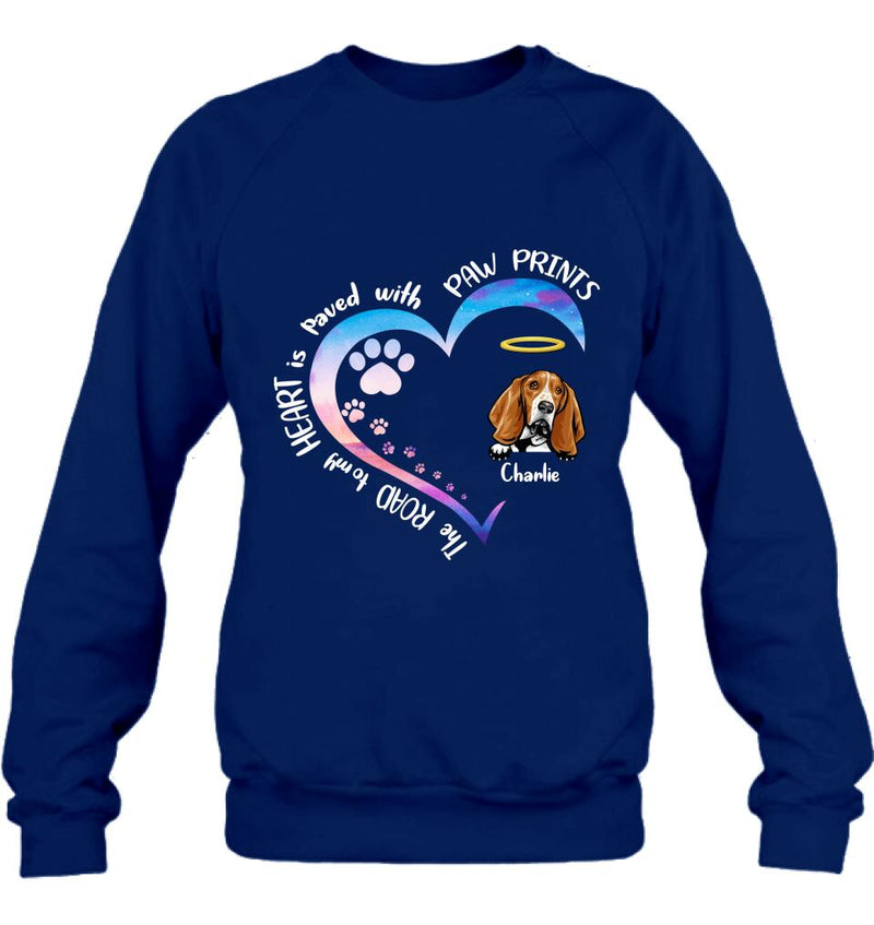 Personalized Dog Shirt/Pullover Hoodie - Up to 3 Dogs - Memorial Gift Idea For Dog Lover - The Road To My Heart Is Paved With Paw Prints