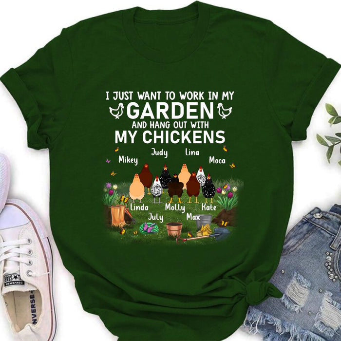 Personalized Shirt/Sleeve/Hoddie/Sweatshirt (Dark Color) - Gift For Chicken Lovers - I just want to work in my Garden and hang out with my Chickens - Up to 9 Chickens