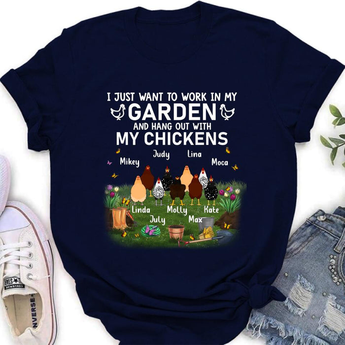 Personalized Shirt/Sleeve/Hoddie/Sweatshirt (Dark Color) - Gift For Chicken Lovers - I just want to work in my Garden and hang out with my Chickens - Up to 9 Chickens