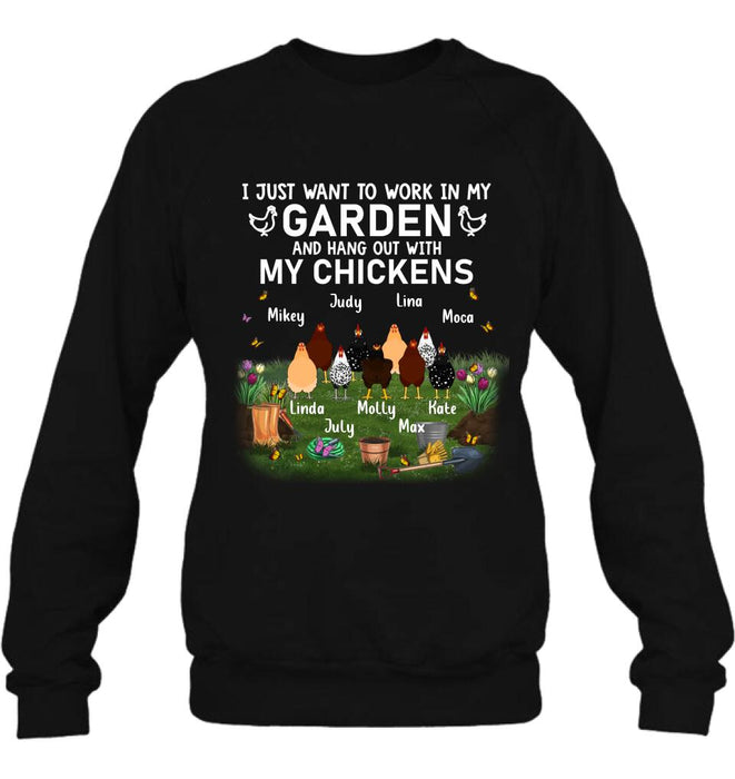 Personalized Shirt/Sleeve/Hoddie/Sweatshirt (Dark Color) - Gift For Chicken Lovers - I just want to work in my Garden and hang out with my Chickens - Up to 9 Chickens