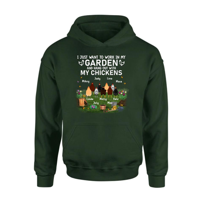 Personalized Shirt/Sleeve/Hoddie/Sweatshirt (Dark Color) - Gift For Chicken Lovers - I just want to work in my Garden and hang out with my Chickens - Up to 9 Chickens