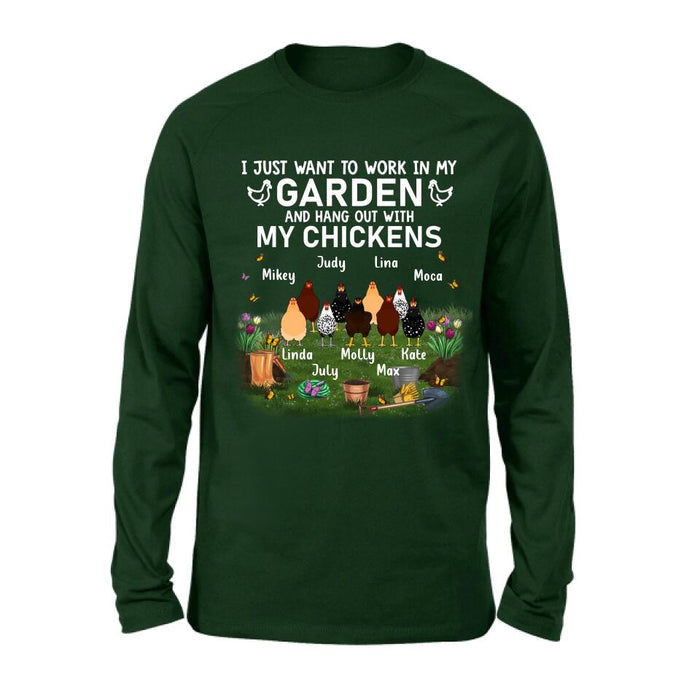 Personalized Shirt/Sleeve/Hoddie/Sweatshirt (Dark Color) - Gift For Chicken Lovers - I just want to work in my Garden and hang out with my Chickens - Up to 9 Chickens