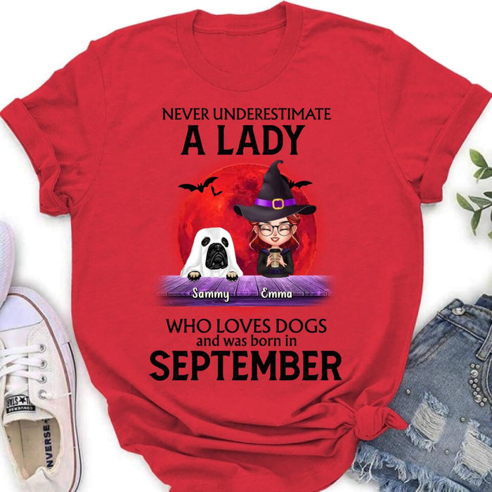 Custom Personalized Dog Lady Shirt/Hoodie - Upto 6 Dogs - Halloween Gift Idea For Dog Lovers - Never Underestimate A Lady Who Loves Dogs