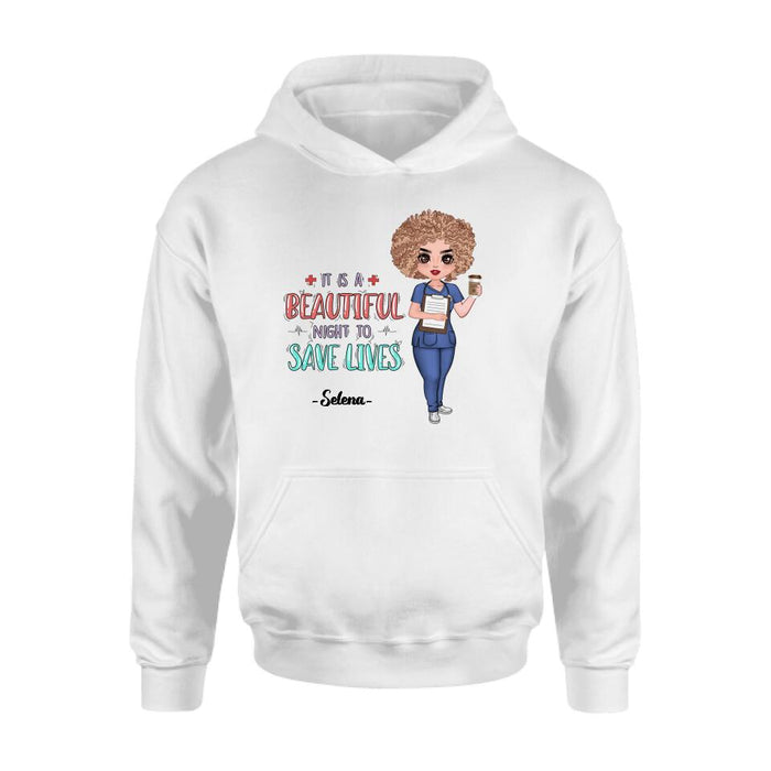 Personalized Nurse Shirt/Pullover Hoodie - Best Gift For Nurse - It's A Beautiful Night To Save Lives