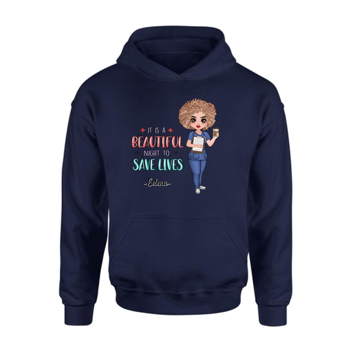 Personalized Nurse Shirt/Pullover Hoodie - Best Gift For Nurse - It's A Beautiful Night To Save Lives