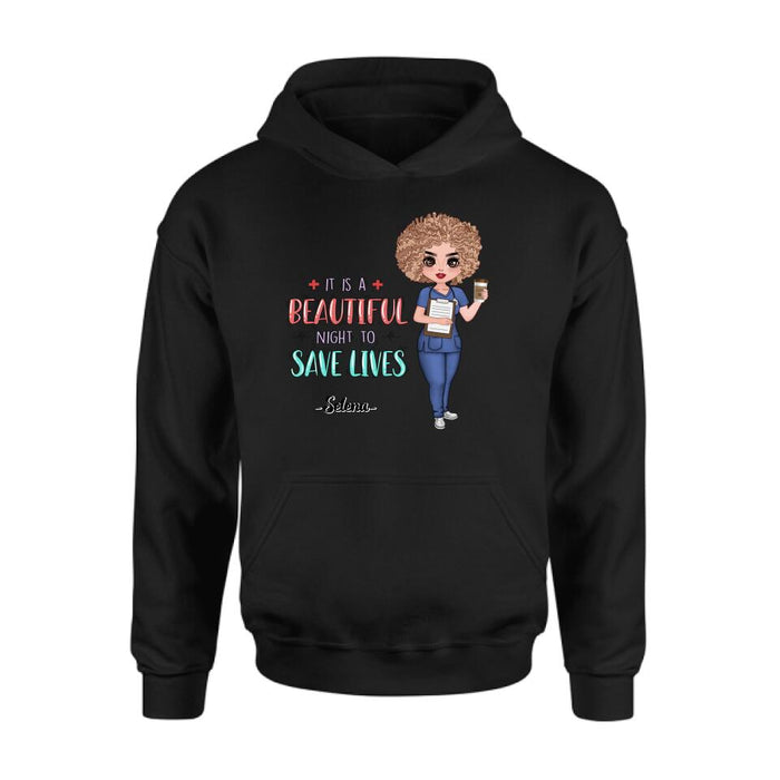 Personalized Nurse Shirt/Pullover Hoodie - Best Gift For Nurse - It's A Beautiful Night To Save Lives